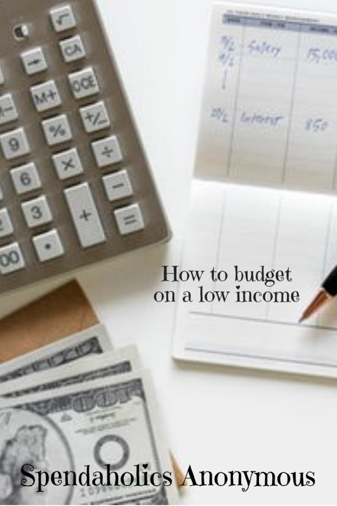 How do you budget when you're BROKE? Spendaholics Anonymous